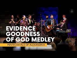 Goodness Of God Medley
